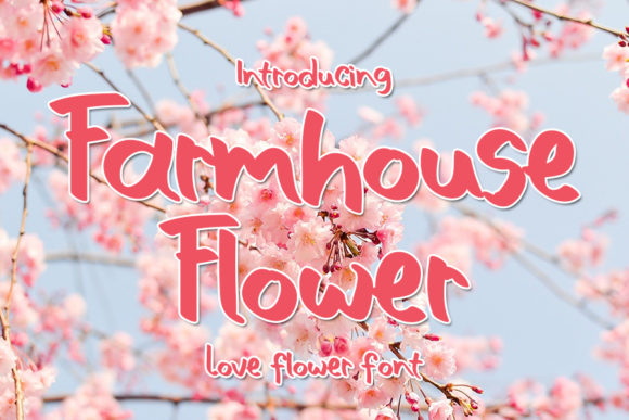 Farmhouse Flower Font: A Campaign Designer’s Review