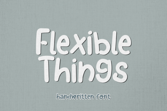 Flexible Things: A Playful Script Font for Editorial Design